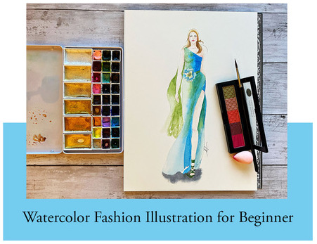 Watercolor Fashion Illustration for Beginner